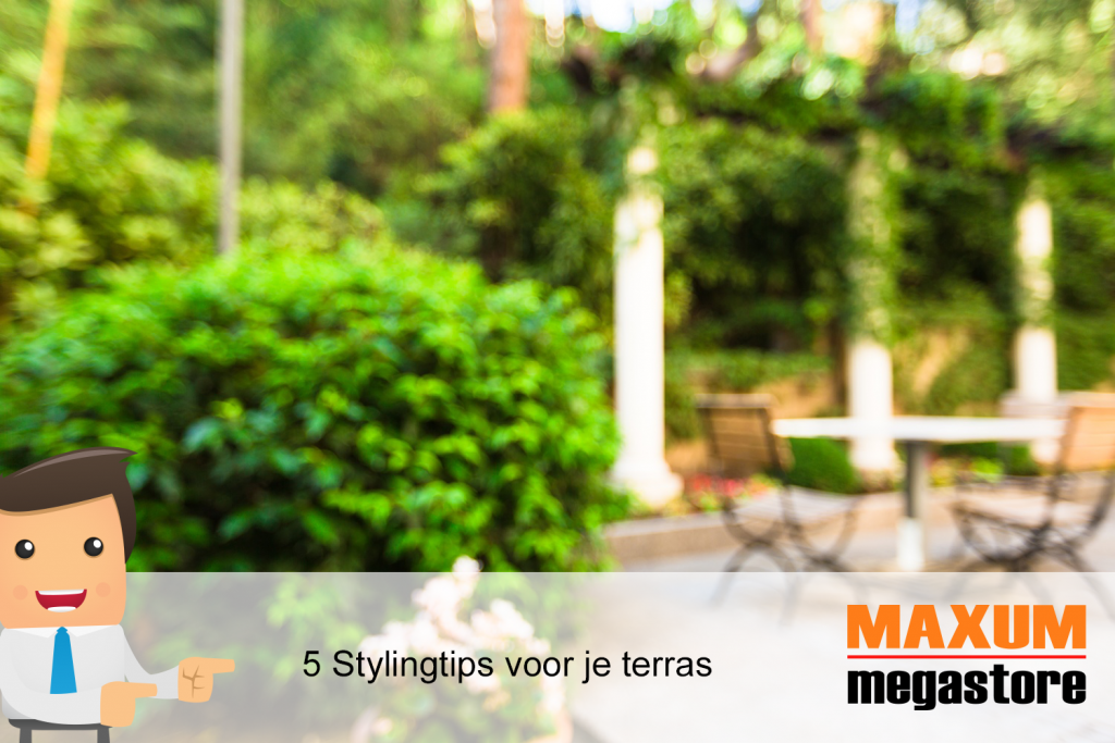 5 Stylingtips voor je terras 5 Stylingtips voor je terras